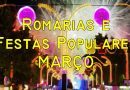 Romarias e Festas Populares em Março