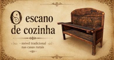 O Escano de Cozinha: um móvel tradicional das casas rurais