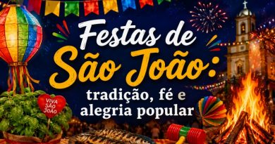 Festas de São João: tradição, fé e alegria popular