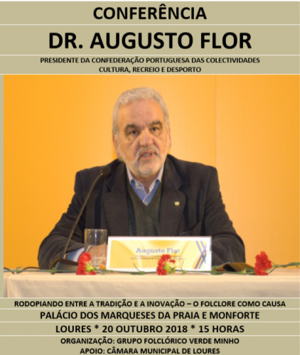 Rodopiando entre a tradição a a inovação - o Folclore como causa - Dr. Augusto Flor